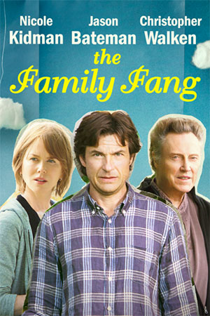 The Family Fang movie poster